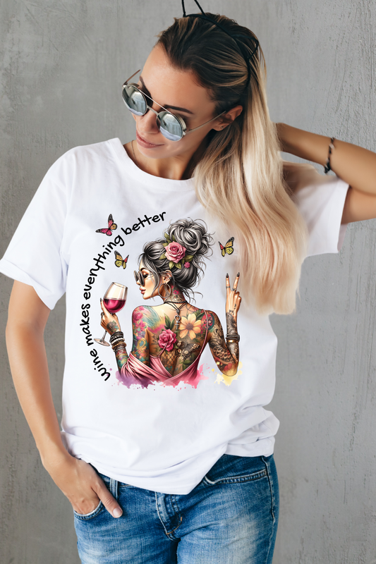 Wine Makes Everything Better T-Shirt