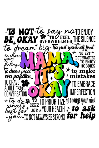 Rainbow Mama It's OK T-Shirt