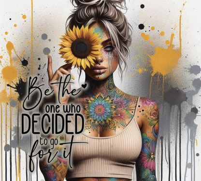 Artistic depiction of a person with tattoos and a sunflower on their face, with motivational text.
