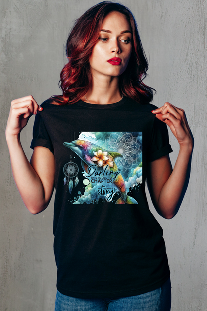 Darling This Is Just a Chapter T-Shirt