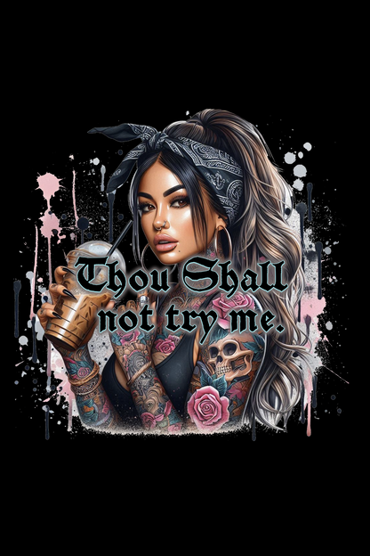 Try Me T-Shirt