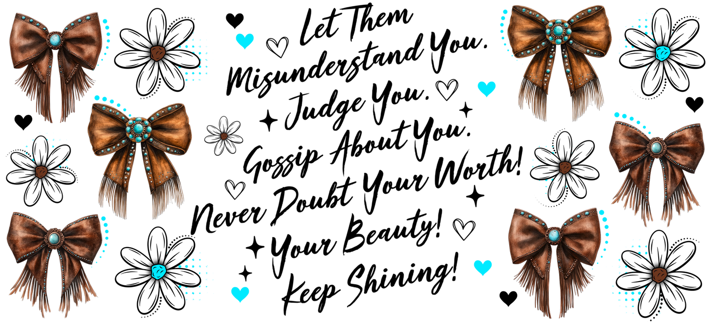 Motivational quote with decorative bows and flowers on a white background