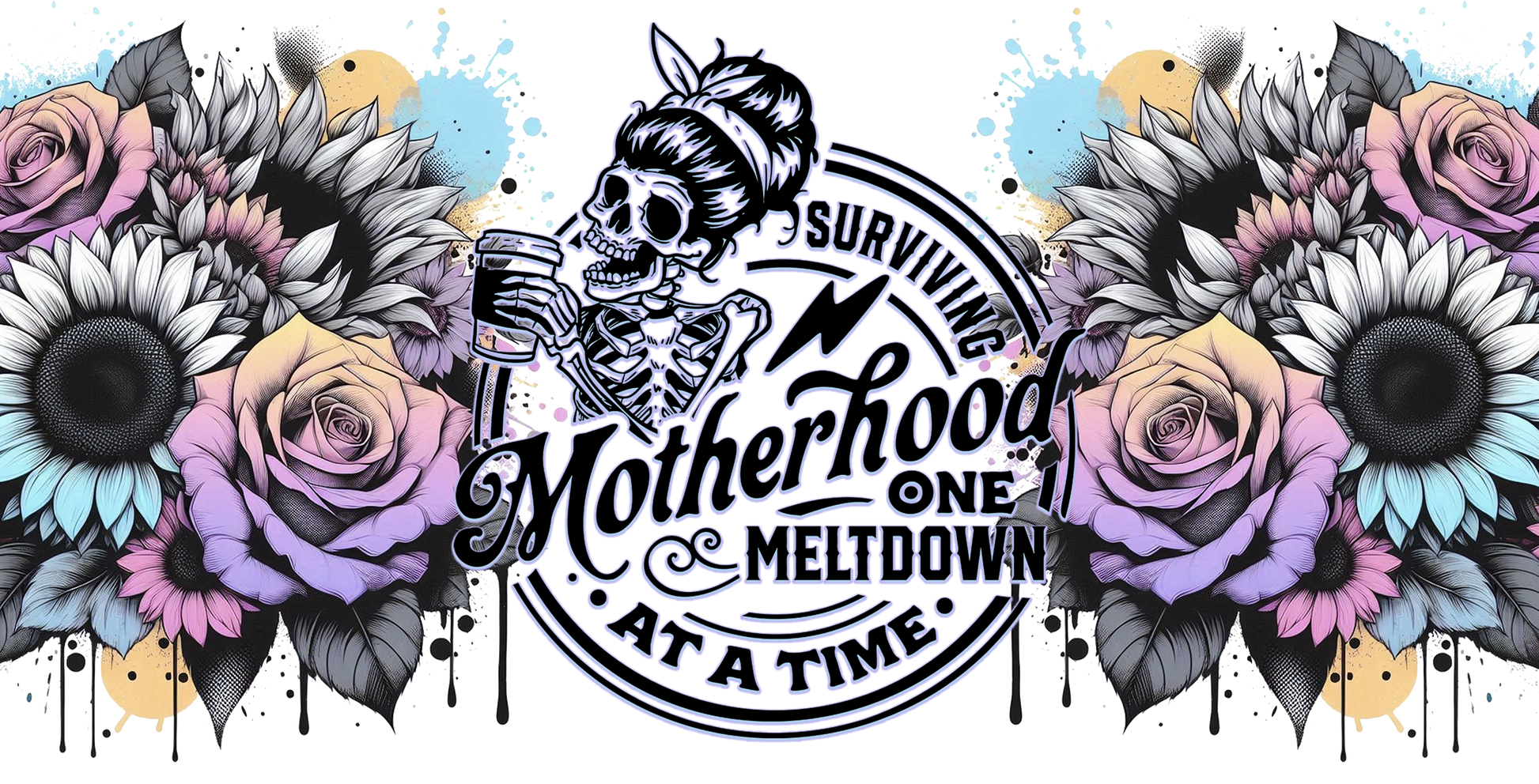 Decorative graphic with flowers and a skeleton, featuring text about surviving motherhood.