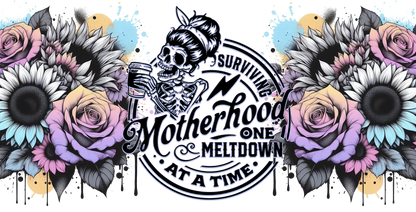 Decorative graphic with flowers and a skeleton, featuring text about surviving motherhood.