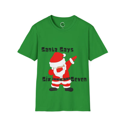 Green t-shirt with a graphic of Santa Claus dabbing and text  'Santa Says Six Seven' 67 on a irish green background