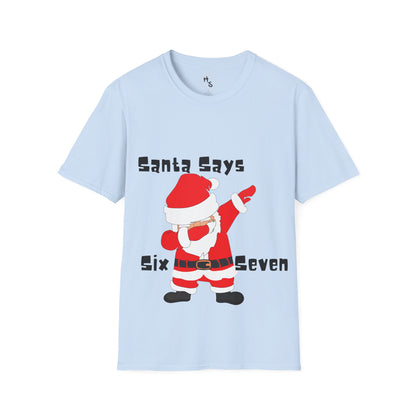 Light blue t-shirt with a graphic of Santa Claus dabbing and text 'Santa Says Six Seven' 67 on a light blue background.